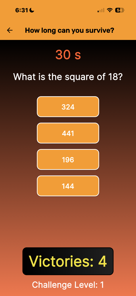 Survival. Keep answering until you get one wrong.